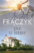 polish book : Jak u sieb... - Izabella Frączyk