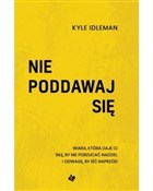 Polska książka : Nie poddaw... - Idleman Kyle