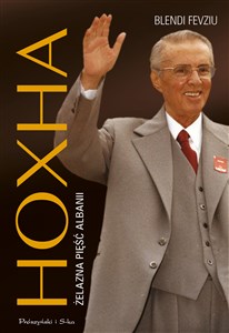 Picture of Hoxha. Żelazna pięść Albanii