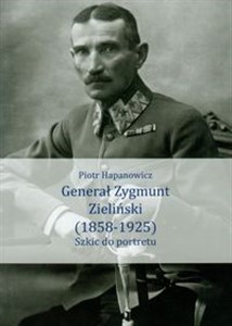 Picture of Generał Zygmunt Zieliński 1858-1925 Szkic do portretu