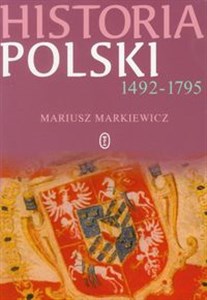 Obrazek Historia Polski 1492-1795