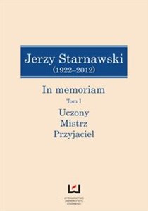 Picture of Jerzy Starnawski (1922-2012) In memoriam Tom 1/2 Tom 1. Uczony, mistrz, przyjaciel. Tom 2. Bibliografia osobowa