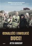 Polska książka : Odnaleźć i... - Otto Skorzeny