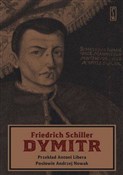 Zobacz : Dymitr - Friedrich Schiller