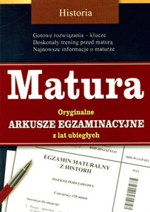 Picture of Matura Historia Oryginalne arkusze egzaminacyjne z lat ubiegłych