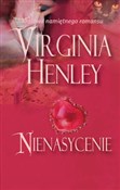 Nienasycen... - Virginia Henley -  foreign books in polish 