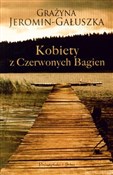 Kobiety z ... - Grażyna Jeromin-Gałuszka -  books from Poland