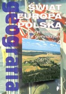 Picture of Geografia Moduł 4 Zeszyt ćwiczeń Świat Europa Polska Gimnazjum