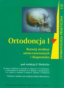 Picture of Ortodoncja Tom 1 Rozwój struktur ustno-twarzowych i diagnostyka