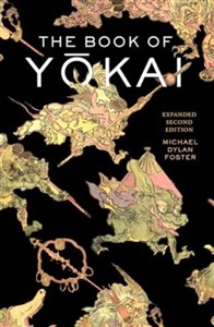 Picture of The Book of Yokai, Expanded Second Edition: Mysterious Creatures of Japanese Folklore