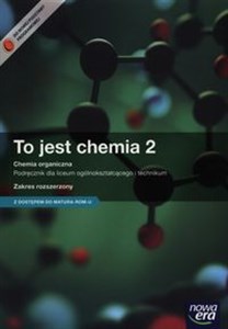 Picture of To jest chemia 2 Podręcznik Zakres rozszerzony z dostępem do Matura-ROM-u + To jest chemia 2 Podręcznik z zadaniami i arkuszami maturalnymi Szkoły ponadgimnazjalne