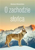 O zachodzi... - Barbara Wrzesińska -  Polish Bookstore 
