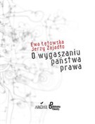 polish book : O wygaszan... - Ewa Łętowska, Jerzy Zajadło
