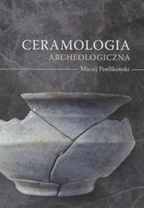 Obrazek Ceramologia archeologiczna