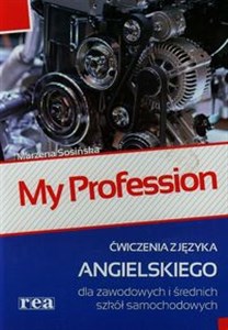 Obrazek My Profession ćwiczenia z języka angielskiego dla zawodowych i średnich szkół samochodowych