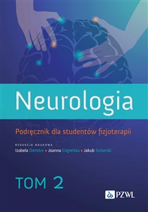 Obrazek Neurologia. Podręcznik dla studentów fizjoterapii. Tom 2