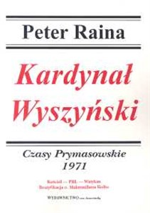 Picture of Kardynał Wyszyński Czasy Prymasowskie 1971