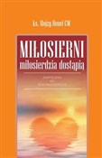 Miłosierni... - Alojzy Henel -  books in polish 