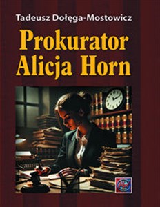 Obrazek Prokurator Alicja Horn.