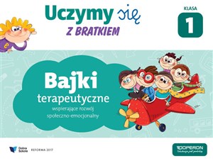 Picture of Uczymy się z Bratkiem 1 Bajki terapeutyczne wspierające rozwój społeczno-emocjonalny Szkoła podstawowa