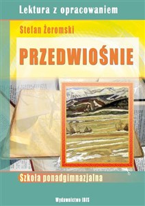 Picture of Przedwiośnie Lektura z opracowaniem Stefan Żeromski Szkoła ponadgimnazjalna