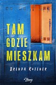 Tam gdzie ... - Brenda Rufener -  foreign books in polish 