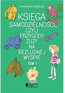 Picture of Księga samodzielności, czyli przygody Zuzy...