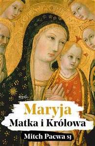 Obrazek Maryja Matka i Królowa Przewodnik biblijny dla katolików