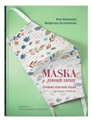 polish book : Maska w cz... - Ewa Głażewska, Małgorzata Karwatowska