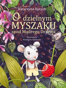 Picture of O dzielnym Myszaku spod Mądrego Drzewa