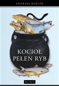 Kocioł peł... - Andrzej Kozioł -  books from Poland
