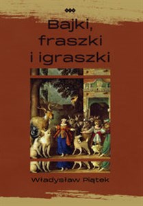 Picture of Bajki, fraszki i igraszki