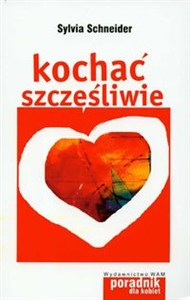 Picture of Kochać szczęśliwie 7 podpowiedzi dla kobiet