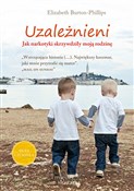 polish book : Uzależnien... - Elizabeth Burton-Phillips