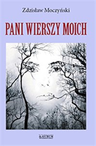 Picture of Pani wierszy moich