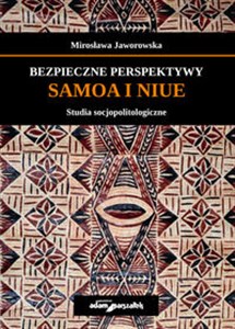 Obrazek Bezpieczne perspektywy Samoa i Niue Studia socjopolitologiczne