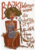 Bajki wier... - Alina Heropolitańska -  Polish Bookstore 