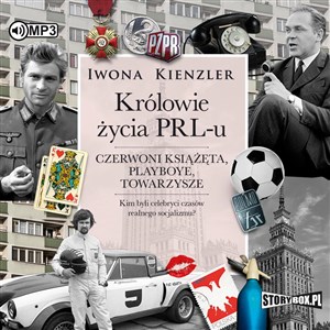 Obrazek [Audiobook] CD MP3 Królowie życia PRL-u. Czerwoni książęta, playboye, towarzysze