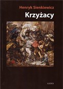 Krzyżacy T... - Henryk Sienkiewicz -  Polish Bookstore 