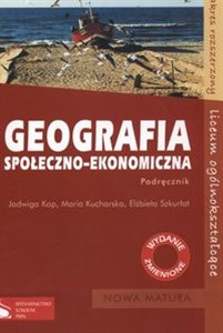 Obrazek Geografia Geografia społeczno-ekonomiczna Podręcznik Zakres rozszerzony Liceum ogólnokształcące