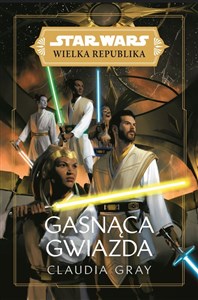 Picture of Star Wars Wielka Republika. Gasnąca gwiazda