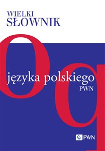 Obrazek Wielki słownik języka polskiego Tom 3 O-Q