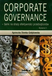 Picture of Corporate Governance Banki na straży efektywności przedsiębiorstw