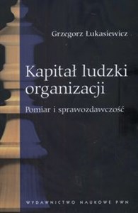 Obrazek Kapitał ludzki organizacji Pomiar i sprawozdawczość