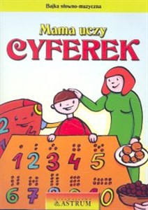 Picture of Mama uczy cyferek Bajka słowno-muzyczna