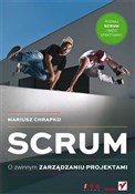 Książka : Scrum O zw... - Mariusz Chrapko