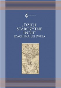 Obrazek Dzieje starożytne Indii Joachima Lelewela