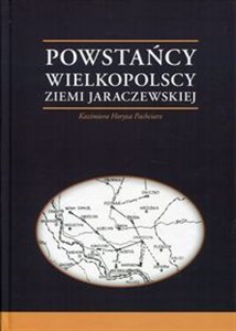 Picture of Powstańcy Wielkopolscy Ziemi Jaraczewskiej