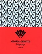 Migracje - Gloria Gervitz -  foreign books in polish 