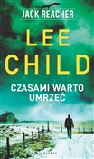 Polska książka : Czasami wa... - Lee Child